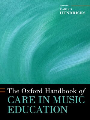 cover image of The Oxford Handbook of Care in Music Education